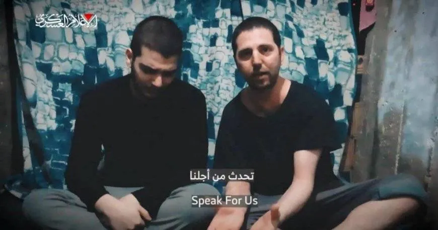 كتائبُ القسَّام تبثُّ مقطع فيديو لأسيرين "إسرائيليين".. "أخبرهم يا أوهاد، ألم تكن هنا معنا؟!!" (شاهد)