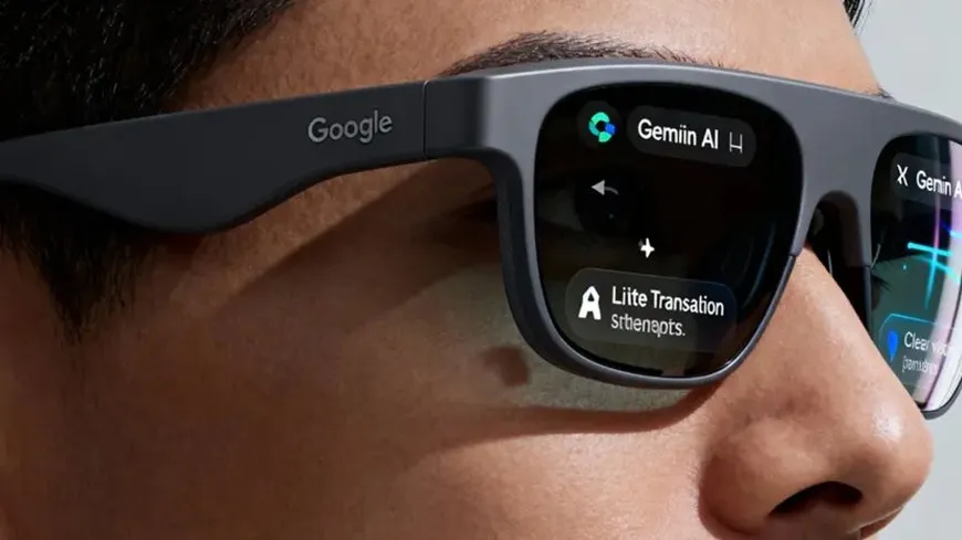 نظارات جوجل الذكية الجديدة ..  مدعومة بذكاء جيميناي 3