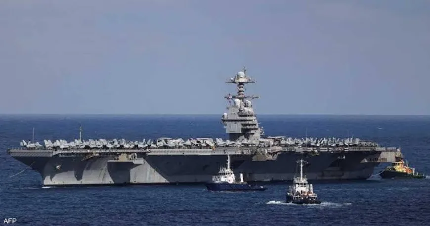 حاملة الطائرات جيرالد فورد تتجه إلى البحر الأحمر وتوقعات بتصعيد يمني