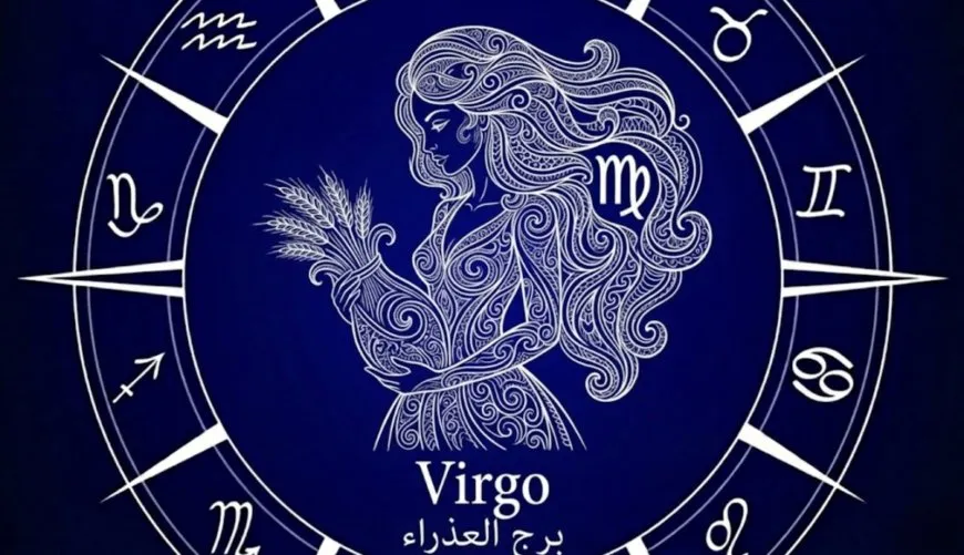 برج العذراء .. حظك اليوم السبت 4-4-2026