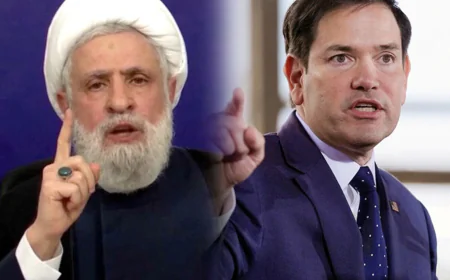 وزير الخارجية الأمريكي يدين دعوة حزب الله للإطاحة بالحكومة اللبنانية والشيخ نعيم قاسم يهدد بإسقاطها