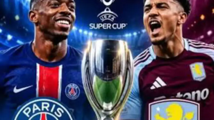 باريس سان جيرمان بطلا لكأس السوبر الأوروبي على حساب أستون فيلا